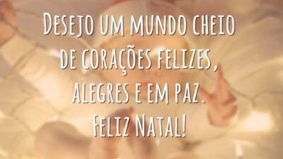 Desejo um mundo cheio de corações felizes, alegres e em paz. Feliz Natal!