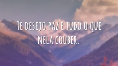 Te desejo paz
