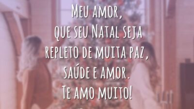 Meu amor, que seu Natal seja repleto de muita paz, saúde e amor. Te amo muito!