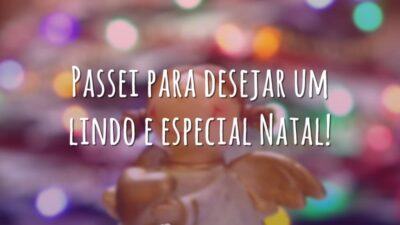 Passei para desejar um lindo e especial Natal!