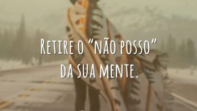 Retire o “não posso”