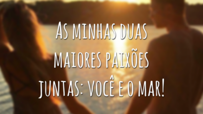 As minhas duas maiores paixões juntas: você e o mar!
