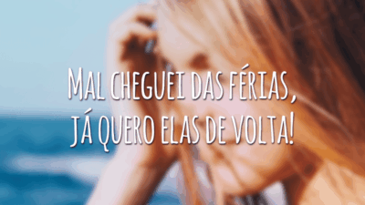 Mal cheguei das férias, já quero elas de volta!