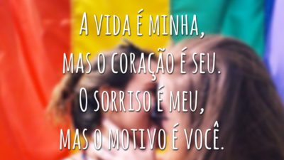 A vida é minha, mas o coração é seu. O sorriso é meu, mas o motivo é você.