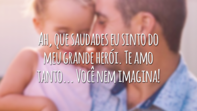 Ah, que saudades eu sinto do meu grande herói. Te amo tanto... Você nem imagina!