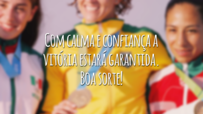 Com calma e confiança a vitória estará garantida. Boa sorte!