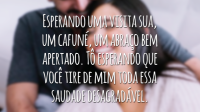 Esperando uma visita sua, um cafuné, um abraço bem apertado. Tô esperando que você tire de mim toda essa saudade desagradável.