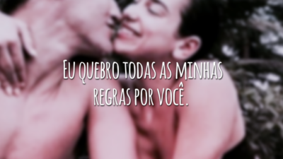 Eu quebro todas as minhas regras por você.