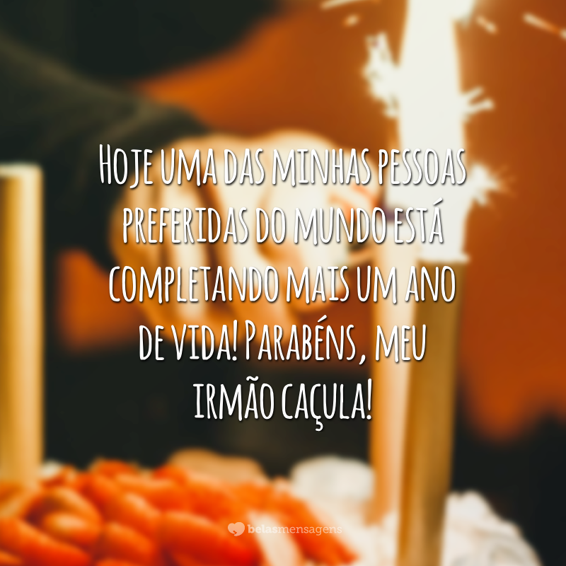 Hoje uma das minhas pessoas preferidas do mundo está
completando mais um ano de vida! Parabéns, meu irmão caçula!