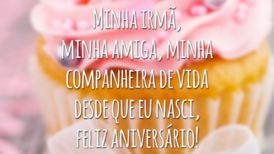 Minha irmã, minha amiga, minha companheira de vida desde que eu nasci, feliz aniversário!