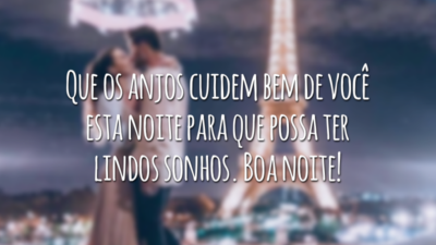 Que os anjos cuidem bem de você esta noite para que possa ter lindos sonhos. Boa noite!