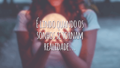 É lindo quando os sonhos se tornam realidade...