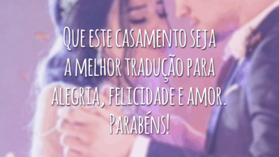 Que este casamento seja a melhor tradução para alegria, felicidade e amor. Parabéns!