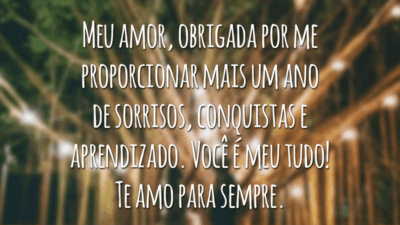 Meu amor, obrigada por me proporcionar mais um ano de sorrisos, conquistas e aprendizado. Você é meu tudo! Te amo para sempre.