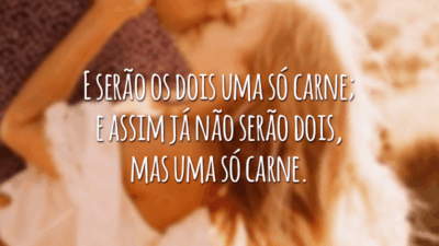 E serão os dois uma só carne; e assim já não serão dois, mas uma só carne.