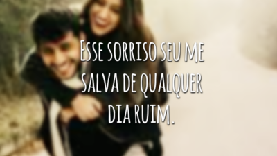 Esse sorriso seu me salva de qualquer dia ruim.
