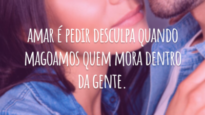 Se a gente ama, a gente quer que o outro esteja bem. Se a gente pisa na bola e fere o outro, queremos que ele nos perdoe. Por isso, amar é pedir desculpa quando magoamos quem mora dentro da gente.