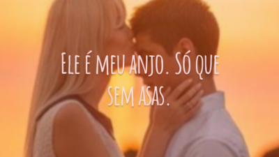 Ele é meu anjo. Só que sem asas.