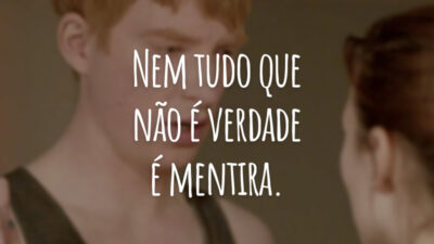 Nem tudo que não é verdade é mentira.