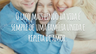 O laço mais lindo da vida é sempre de uma família unida e repleta de amor.