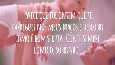 Parece que foi ontem que te carreguei nos meus braços e descobri como é bom ser tia. Conte sempre comigo, sobrinho.