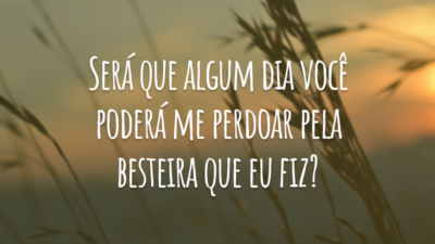 O arrependimento sincero é geralmente resultado da oportunidade perdida.