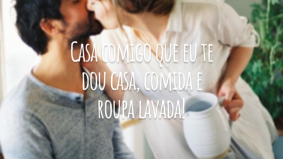 Casa comigo que eu te dou casa, comida e roupa lavada!