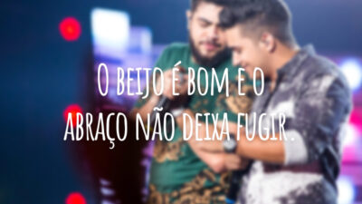 O beijo é bom e o abraço não deixa fugir.