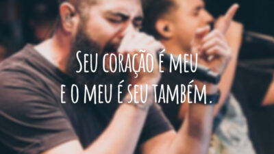 Seu coração é meu e o meu é seu também.