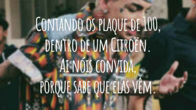 Contando os plaque de 100, dentro de um Citroën. Ai nóis convida, porque sabe que elas vêm.