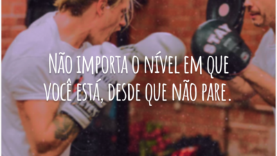 Não importa o nível em que você está, desde que não pare.
