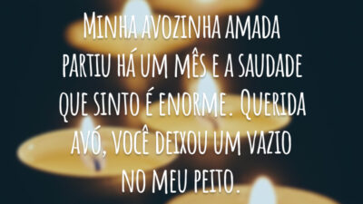 Minha avozinha amada partiu há um mês e a saudade que sinto é enorme. Querida avó, você deixou um vazio no meu peito.