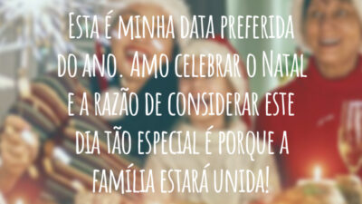 Esta é minha data preferida do ano. Amo celebrar o Natal e a razão de considerar este dia tão especial é porque a família estará unida!
