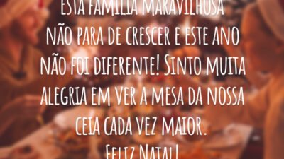 Esta família maravilhosa não para de crescer e este ano não foi diferente! Sinto muita alegria em ver a mesa da nossa ceia cada vez maior. Feliz Natal!