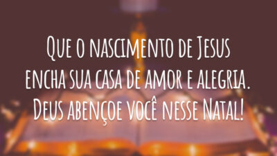 Que o nascimento de Jesus encha sua casa de amor e alegria. Deus abençoe você nesse Natal!