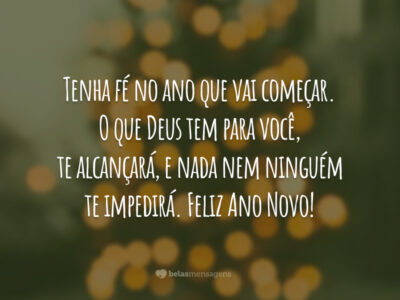 Tenha fé no ano que vai começar