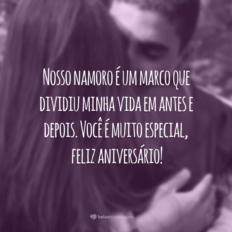 Que você viva longos anos, cheios de amor, alegria e felicidade. Não imagino a minha vida sem você. Feliz aniversário!