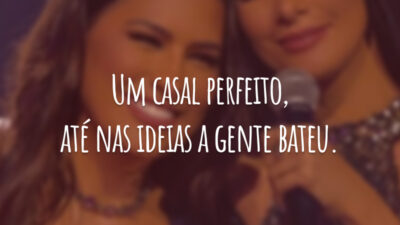 Um casal perfeito, até nas ideias a gente bateu.