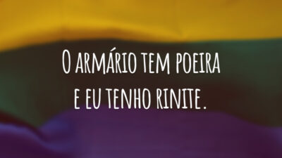O armário tem poeira e eu tenho rinite.
