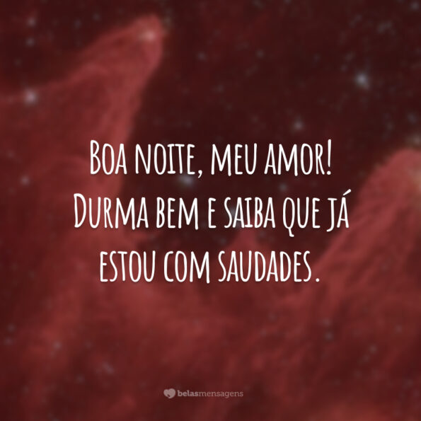 40 frases de boa noite com saudades para mostrar que sente falta