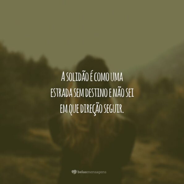 60 frases de solidão para status que te ajudarão a liberar suas dores