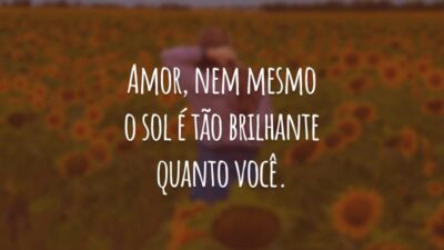 Amor, nem mesmo o sol é tão brilhante quanto você. Minha maior alegria é poder estar ao seu lado. Desejo que a sua manhã seja abençoada. Tenha um bom dia!