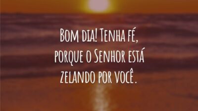 Bom dia! Tenha fé, porque o Senhor está zelando por você. Que a alegria de Deus te envolva e encha o seu coração com boas energias. Tenha uma manhã abençoada!