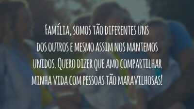 Família, somos tão diferentes uns dos outros e mesmo assim nos mantemos unidos. Quero dizer que amo compartilhar minha vida com pessoas tão maravilhosas!
