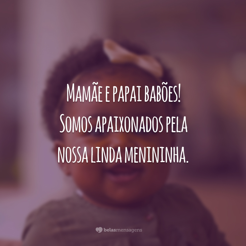 Mamãe e papai babões! Somos apaixonados pela nossa linda menininha.