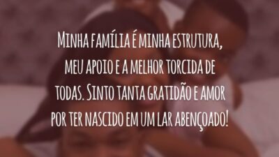 Minha família é minha estrutura, meu apoio e a melhor torcida de todas. Sinto tanta gratidão e amor por ter nascido em um lar abençoado!