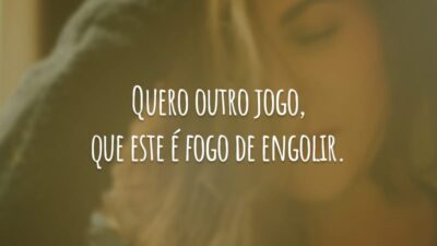 Quero outro jogo, que este é fogo de engolir.