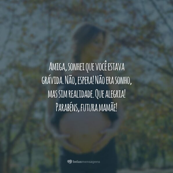 40 frases para amiga grávida que são lindas celebrações da vida