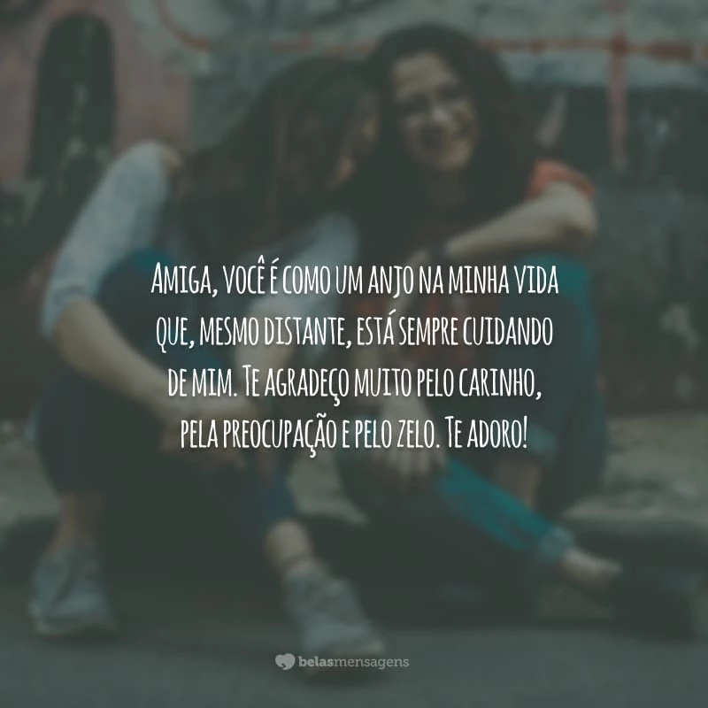 Amiga, você é como um anjo na minha vida que, mesmo distante, está sempre cuidando de mim. Te agradeço muito pelo carinho, pela preocupação e pelo zelo. Te adoro!