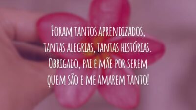 Foram tantos aprendizados, tantas alegrias, tantas histórias. Obrigado, pai e mãe por serem quem são e me amarem tanto!
